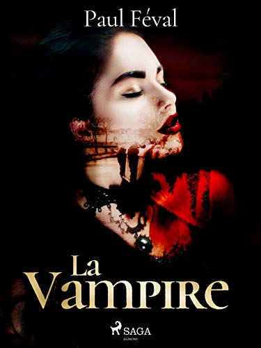 La Vampire (French Edition)