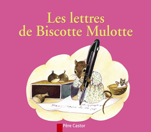 Les lettres de Biscotte mulotte (Les Mini Castor)