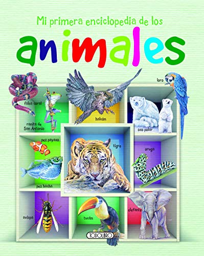 Mi primera enciclopedia de los animales (Primeras enciclopedias)
