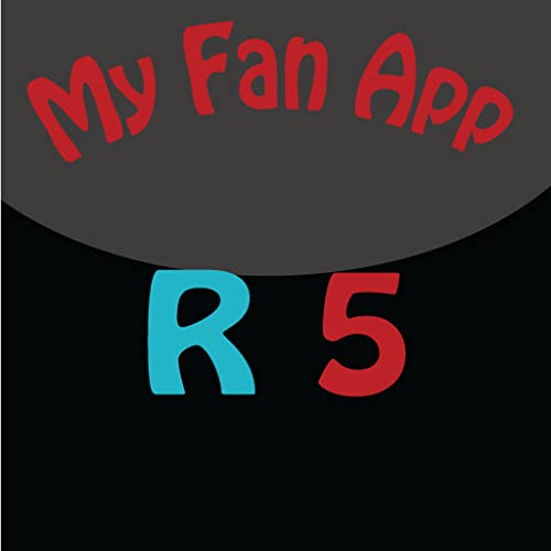 My Fan App : R5 Kindle Edition
