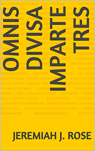 Omnis Divisa Imparte Tres (English Edition)