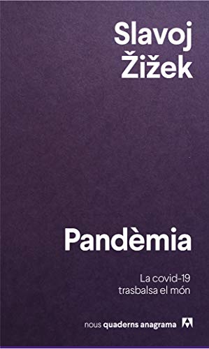 Pandèmia: La covid-19 trasbalsa el món (Nuevos cuadernos Anagrama Book 26) (Catalan Edition)