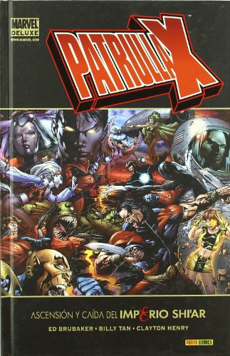 Patrulla X. Ascensión Y Caída Del Imperio Shi'Ar (Marvel Deluxe)