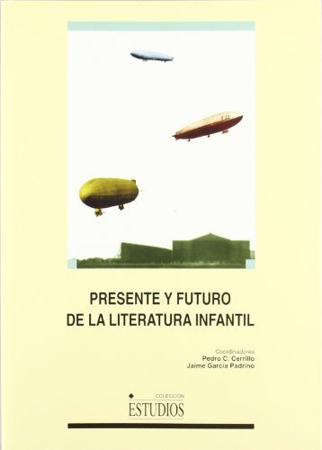 Presente y futuro de la literatura infantil (ESTUDIOS) - 9788484270386: 65