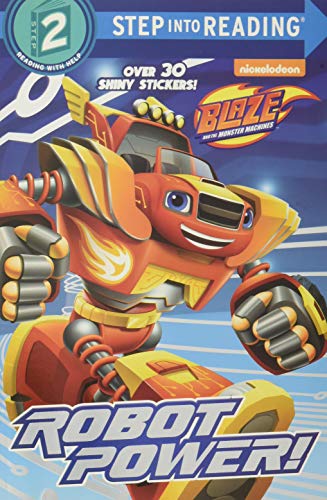 Robot Power! (Blaze and the Monster Machines) (Blaze and the Monster Machines: Step Into Reading, Step 2)