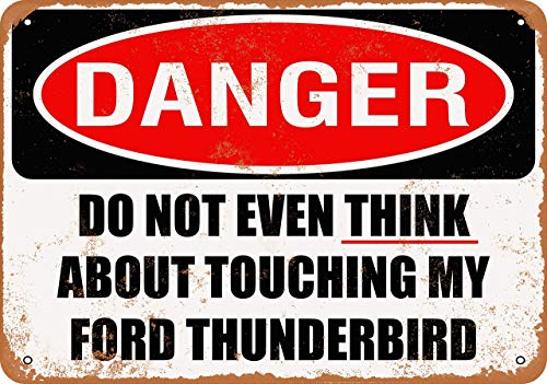 Scott397House Metal Tin Sign, Do Not Touch My Ford Thunderbird Vintage Wall Plaque Man Cave Poster Decorative Sign Home Decor for Indoor Outdoor Birthday Gift 12x16 Inch