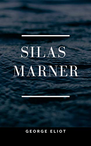Silas Marner (English Edition)