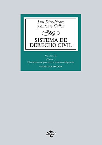 Sistema de Derecho Civil: Volumen II (Tomo 1) El contrato en general. La relación obligatoria (Derecho - Biblioteca Universitaria de Editorial Tecnos)