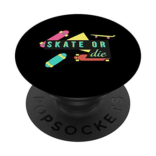 Skate or Die - Retro 90's Style Skater Skateboard Silhouette PopSockets PopGrip: Agarre intercambiable para Teléfonos y Tabletas
