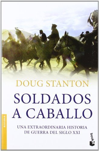 Soldados a caballo by Doug Stanton(2012-01-09)
