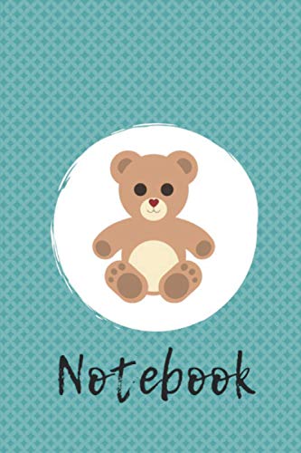 Teddy bear Notebook: First Notebook for Smart Kid | Lined Journal for First Letters, Words, Sentences | Since 5 Tear Old You Can Try Writing With Your Kid
