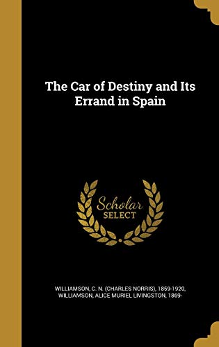 The Car of Destiny and Its Errand in Spain
