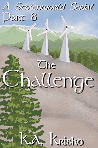 The Challenge: A Stolenworld Serial Part Eight (English Edition)