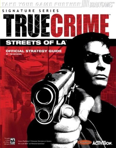 True Crime™: Streets of L.A.™ Official Strategy Guide