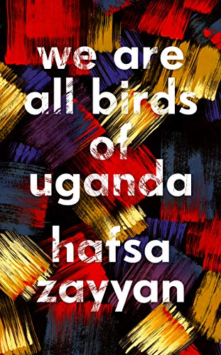 We Are All Birds of Uganda (English Edition)
