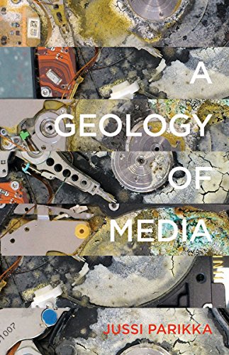 A Geology of Media: 46 (Electronic Mediations)