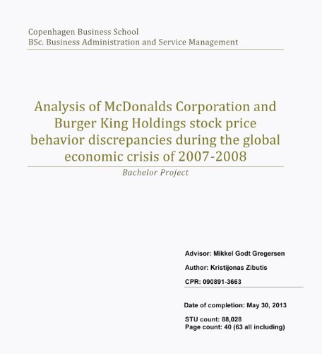 Analysis of McDonalds Corporation and Burger King Holdings stock price behavior discrepancies during the global economic crisis of 2007-2008 (English Edition)