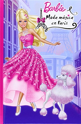 Barbie. Moda Mágica En París - Número 6 de MATTEL EUROPA B V (13 mar 2014) Tapa dura
