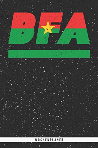 BFA: Burkina Faso Wochenplaner mit 106 Seiten in weiß. Organizer auch als Terminkalender, Kalender oder Planer mit der burkina faso Flagge verwendbar