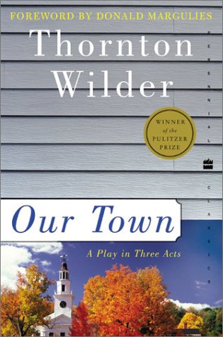 By Wilder, Thornton Our Town (Perennial Classics) Paperback - September 2003