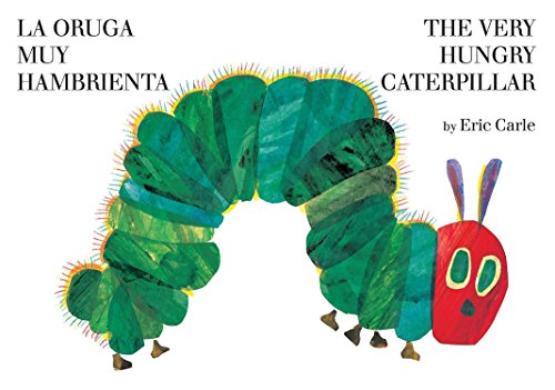 Carle, E: Oruga Muy Hambrienta: Bilingual Board Book