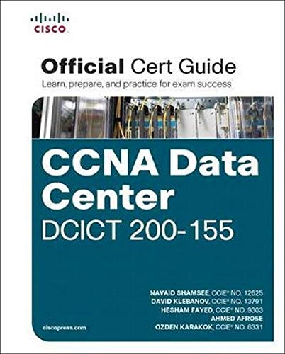 CCNA Data Center DCICT 200-155 Official Cert Guide (Certification Guide)