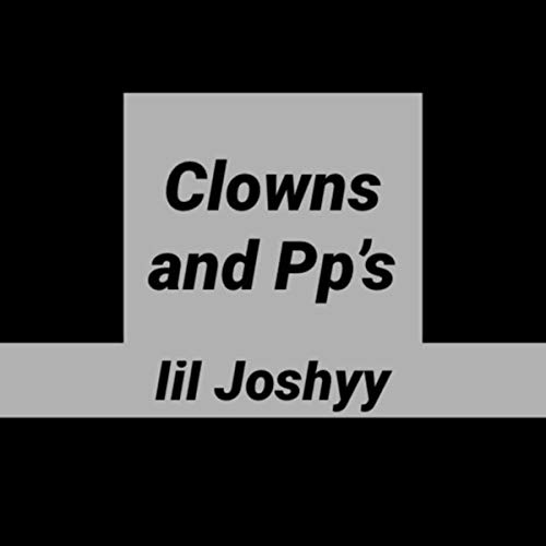 Clowns And Pp's