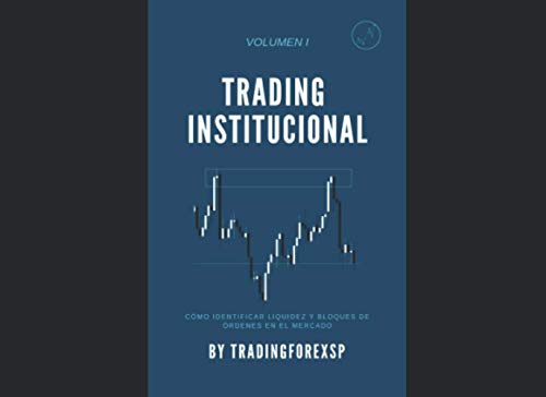 Curso de Trading Institucional: El mejor curso de trading institucional para aprender a operar Forex.