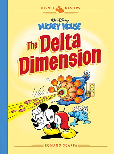Disney Masters Vol. 1: Romano Scarpa: Walt Disney's Mickey Mouse: The Delta Dimension: 0