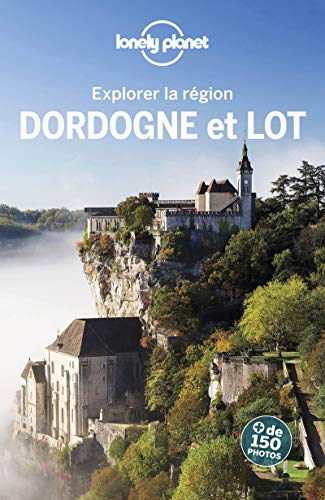 Dordogne et Lot (Explorer la région)
