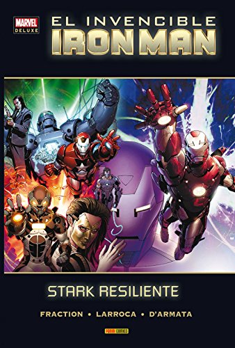 El Invencible Iron Man 4. Stark Resiliente (MARVEL DELUXE)