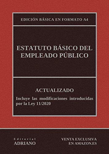 Estatuto Básico del Empleado Público (Edición básica en formato A4): Actualizado, incluyendo la última reforma recogida en la descripción