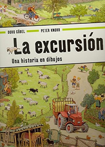 excursion, La: Una historia en dibujos (Pequeñologuez)