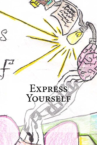 Express Yourself (English Edition)