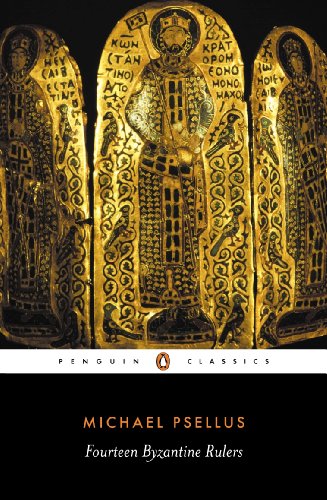 Fourteen Byzantine Rulers: The Chronographia of Michael Psellus (Classics) (English Edition)