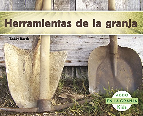Herramientas de la Granja (Abdo Kids: En La Granja)