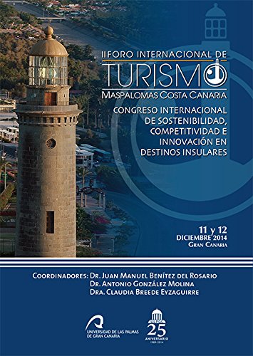 II Foro Internacional de Turismo Maspalomas Costa Canaria (FITMCC): Congreso internacional de sostenibilidad, competitividad e innovación en destinos insulares, 11-12 de diciembre de 2014