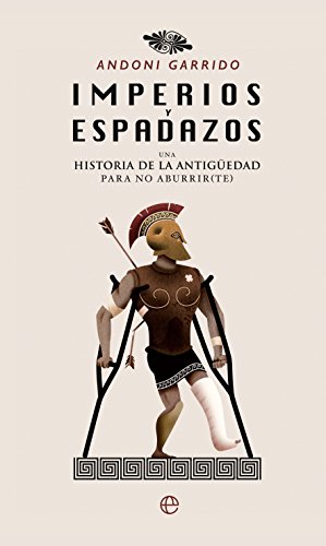 Imperios y espadazos (Historia)