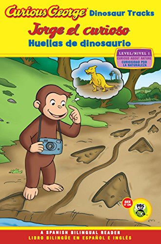 Jorge El Curioso Huellas de Dinosaurio/Curious George Dinosaur Tracks (Cgtv Reader Bilingual Edition) (Green Light Reader - Bilingual Level 1 (Quality))