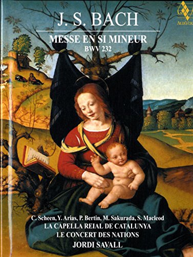J.S. Bach: Messe en Si Mineur, BWV 232 [DVD]