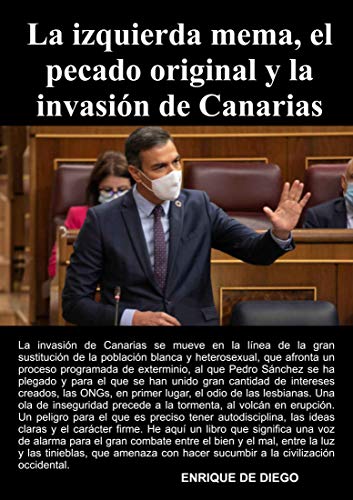 La izquierda mema, el pecado original y la invasión de Canarias