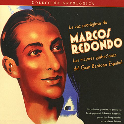 La Voz Prodigiosa De Marcos Redondo, Vol. 1-5
