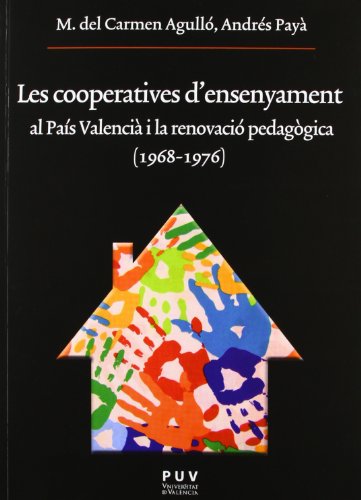 Les cooperatives d'ensenyament al País Valencià i la renovació pedagògica (1968-1976): 203 (Oberta)