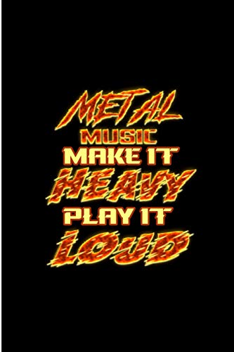 Metal Music Make it Heavy Play it Loud: Heavy Play Perfect Gift Dot Grid Notebook/Journal (6"x9")