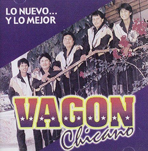 Nuevo Y Lo Mejor by Vagon Chicano (2008-09-21)
