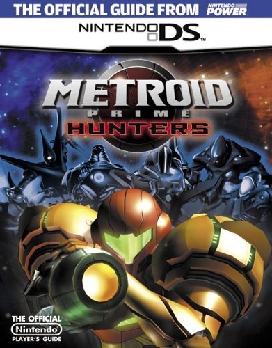 Official Nintendo Metroid Prime Hunters Player's Guide by Nintendo Power (2006-03-13)
