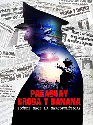 Paraguay, Droga y Banana