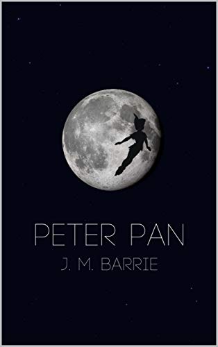 Peter Pan: La aventura más maravillosa (English Edition)