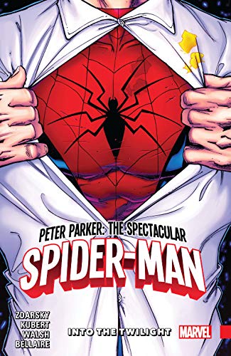 Peter Parker: The Spectacular Spider-Man Vol. 1: Into The Twilight (Peter Parker: The Spectacular Spider-Man (2017-2018)) (English Edition)