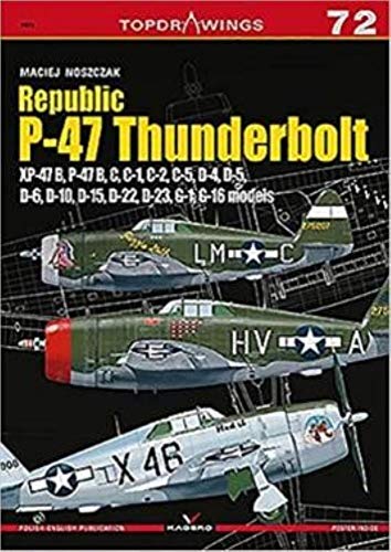 Republic P-47 Thunderbolt Xp-47b, B, C, D, G: 7072 (Top Drawings)
